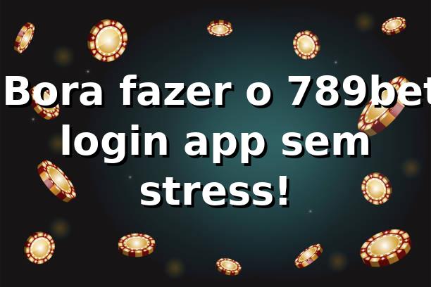 🤩 Bora fazer o 789bet login app sem stress! 🚀 1 🤩 Bora fazer o 789bet login app sem stress! 🚀